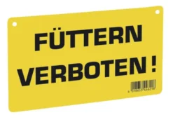 Warnschild - Füttern verboten!